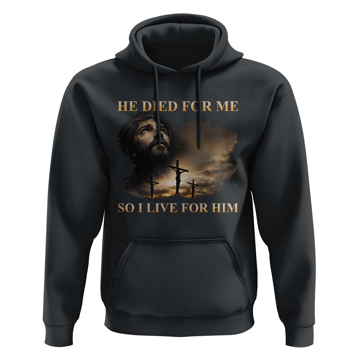 Jesus He Dided For Me So I Live For Him Hoodie Christian Religious Bible