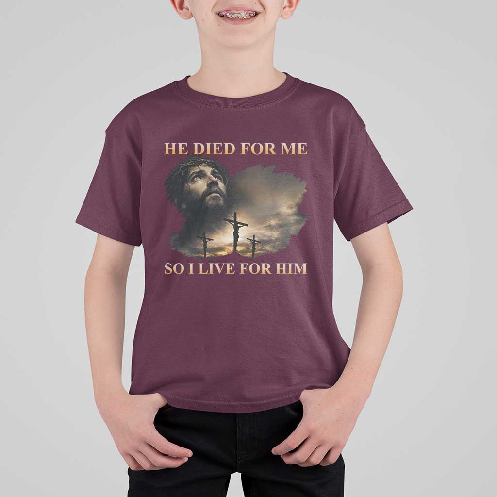 Jesus He Dided For Me So I Live For Him T Shirt For Kid Christian Religious Bible