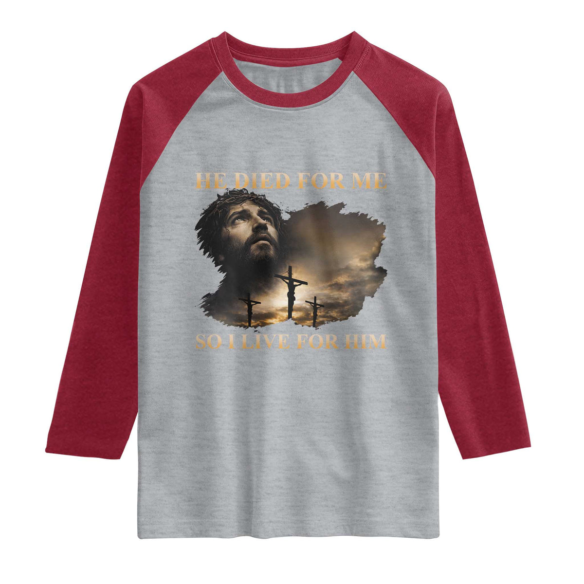 Jesus He Dided For Me So I Live For Him Raglan Shirt Christian Religious Bible