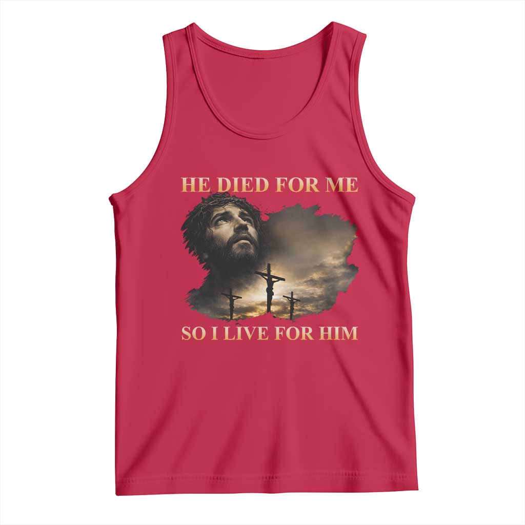 Jesus He Dided For Me So I Live For Him Tank Top Christian Religious Bible