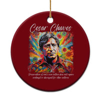 Cesar Chavez Ceramic Ornament Preservation Of Ones Own Culture Does Not Require Contempt