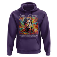 Cesar Chavez Hoodie Preservation Of Ones Own Culture Does Not Require Contempt