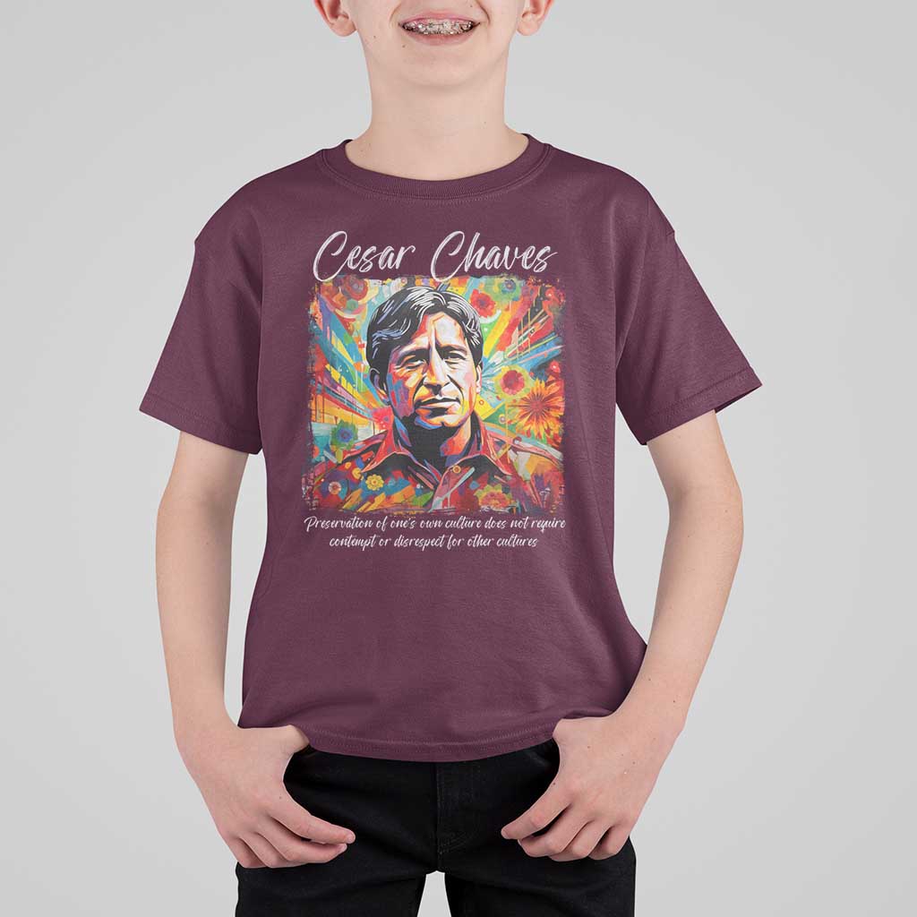 Cesar Chavez T Shirt For Kid Preservation Of Ones Own Culture Does Not Require Contempt