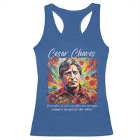 Cesar Chavez Racerback Tank Top Preservation Of Ones Own Culture Does Not Require Contempt