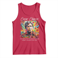 Cesar Chavez Tank Top Preservation Of Ones Own Culture Does Not Require Contempt