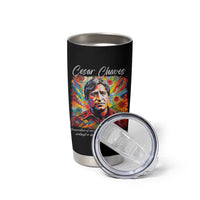 Cesar Chavez Tumbler Cup Preservation Of Ones Own Culture Does Not Require Contempt