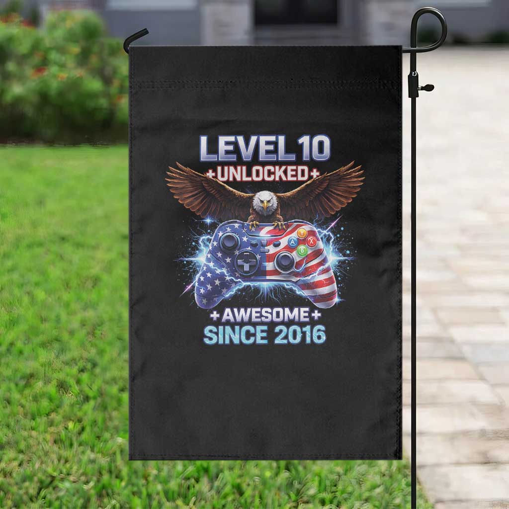 Funny 10th Birthday Garden Flag Level 10 Unlocked Awesome Since 2016 USA Gamer