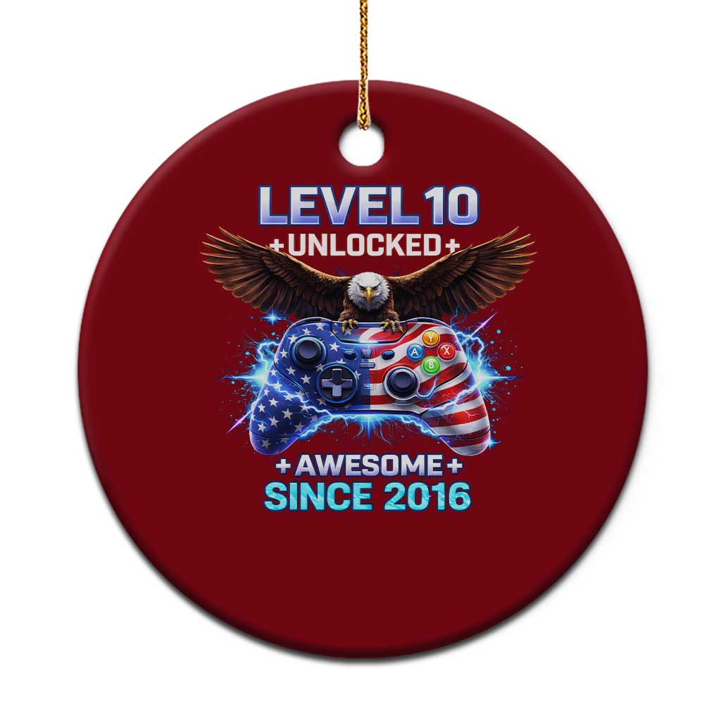 Funny 10th Birthday Ceramic Ornament Level 10 Unlocked Awesome Since 2016 USA Gamer