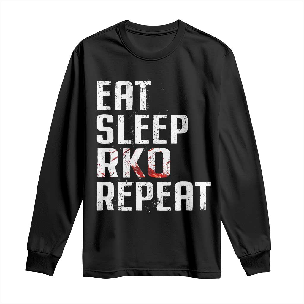 Eat Sleep RKO Repeat Long Sleeve Shirt Blood Stained