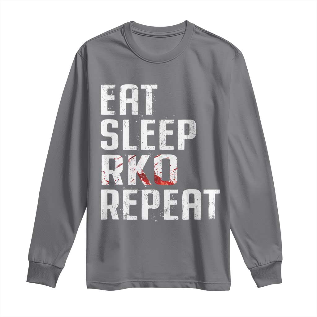 Eat Sleep RKO Repeat Long Sleeve Shirt Blood Stained