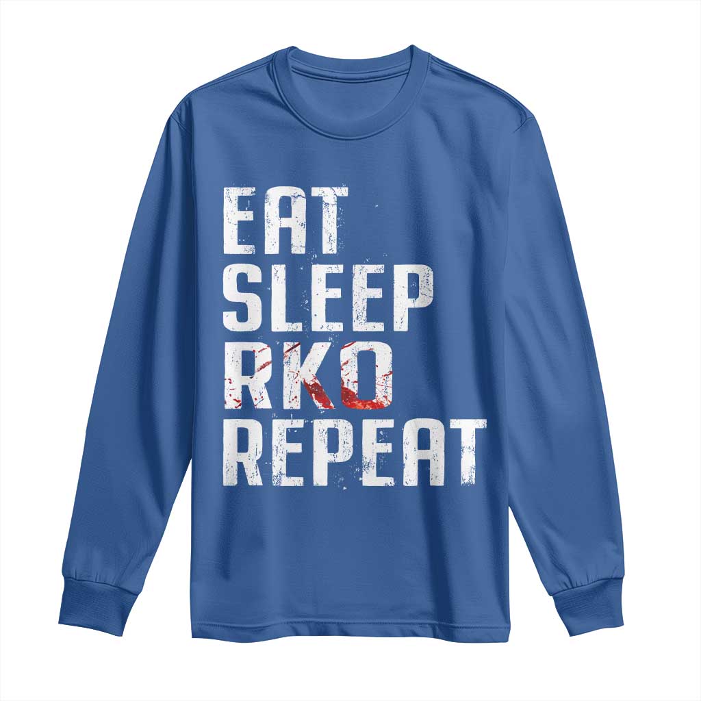 Eat Sleep RKO Repeat Long Sleeve Shirt Blood Stained