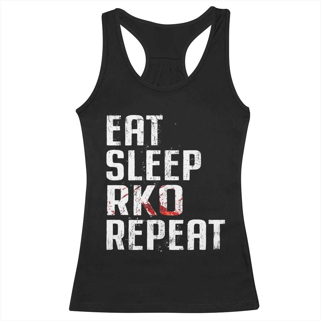 Eat Sleep RKO Repeat Racerback Tank Top Blood Stained