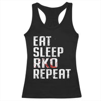Eat Sleep RKO Repeat Racerback Tank Top Blood Stained