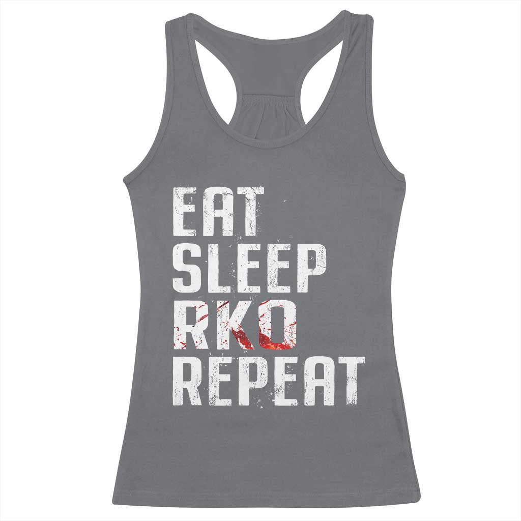 Eat Sleep RKO Repeat Racerback Tank Top Blood Stained