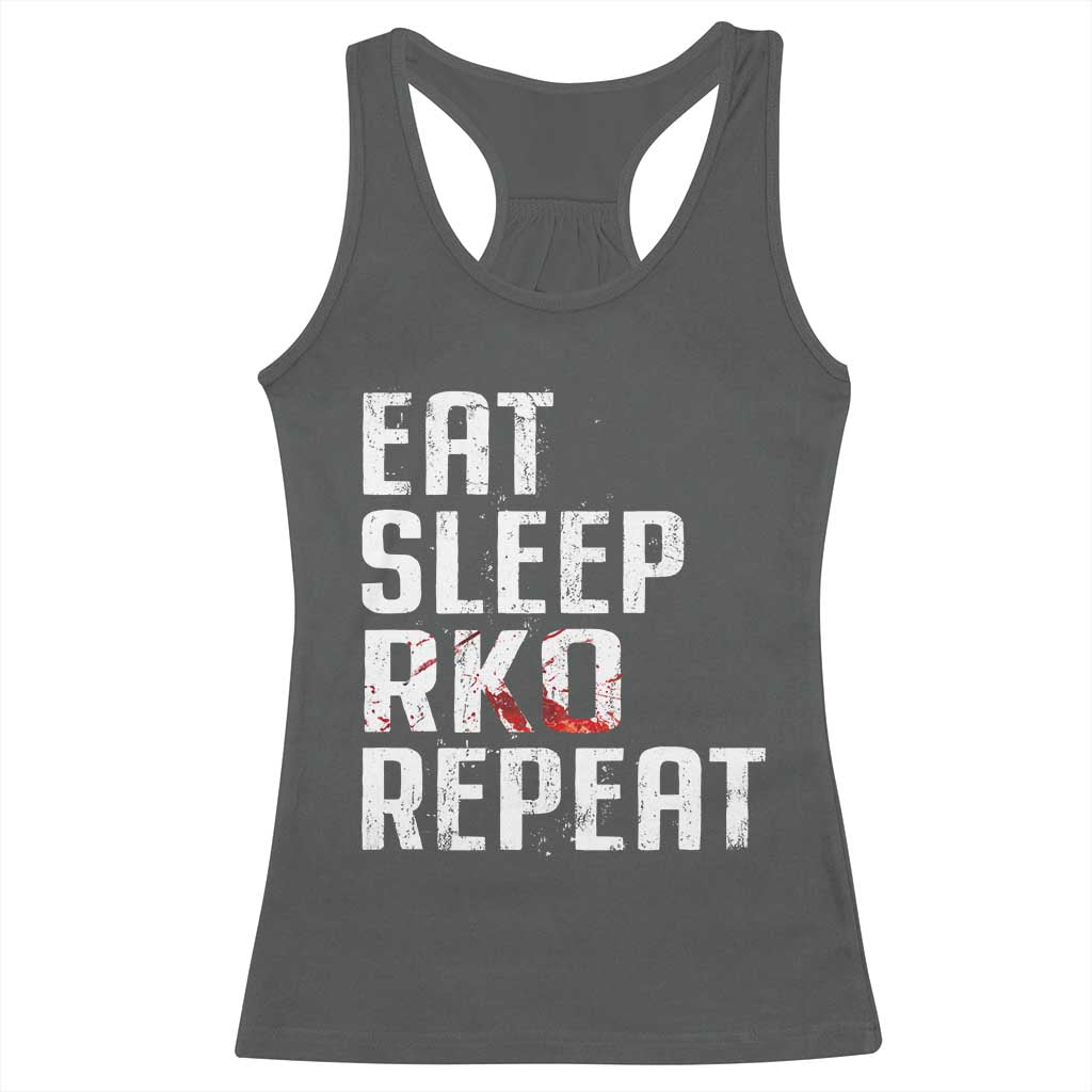 Eat Sleep RKO Repeat Racerback Tank Top Blood Stained