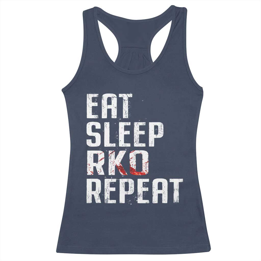 Eat Sleep RKO Repeat Racerback Tank Top Blood Stained