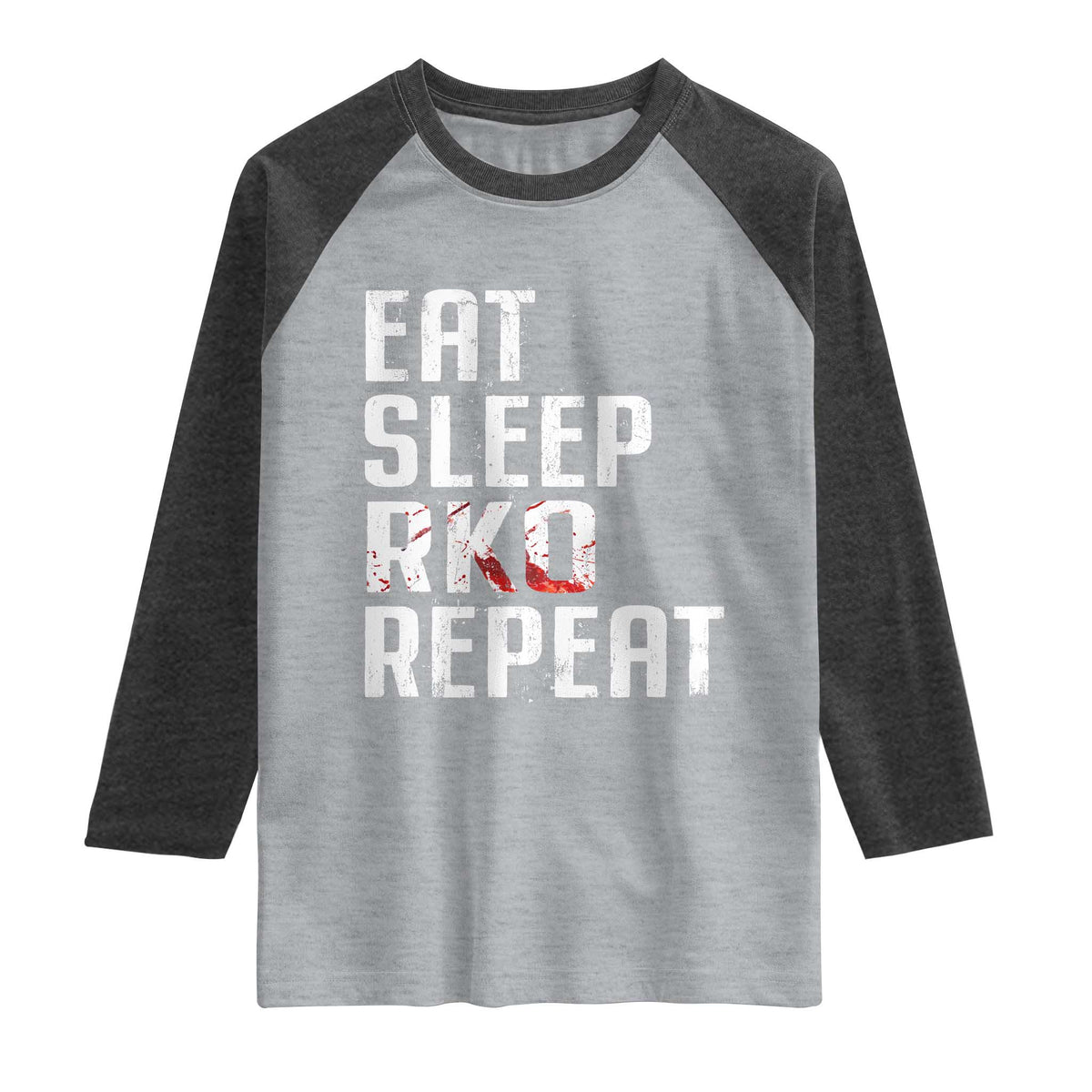 Eat Sleep RKO Repeat Raglan Shirt Blood Stained