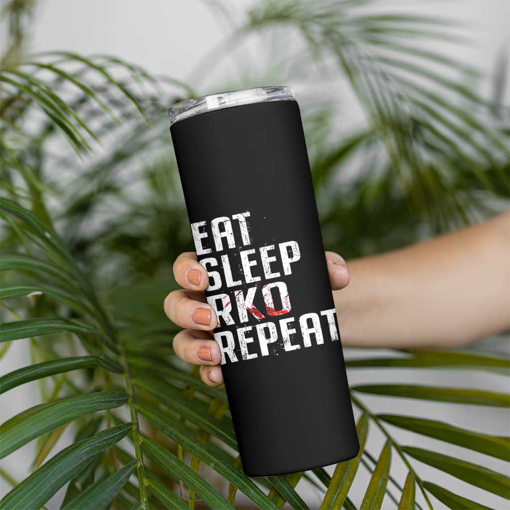 Eat Sleep RKO Repeat Skinny Tumbler Blood Stained