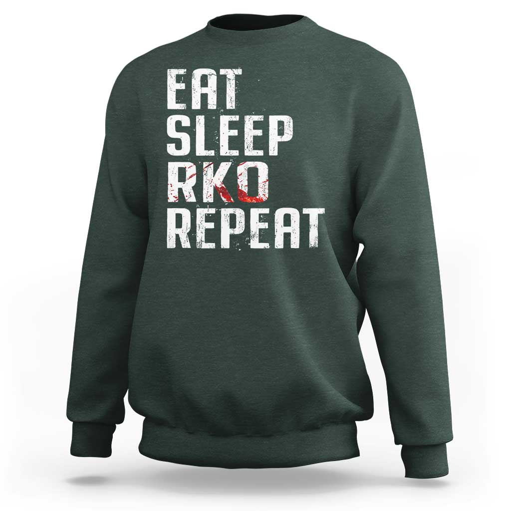 Eat Sleep RKO Repeat Sweatshirt Blood Stained