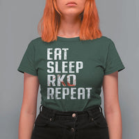 Eat Sleep RKO Repeat T Shirt For Women Blood Stained