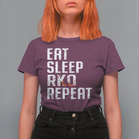 Eat Sleep RKO Repeat T Shirt For Women Blood Stained