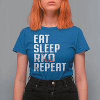 Eat Sleep RKO Repeat T Shirt For Women Blood Stained