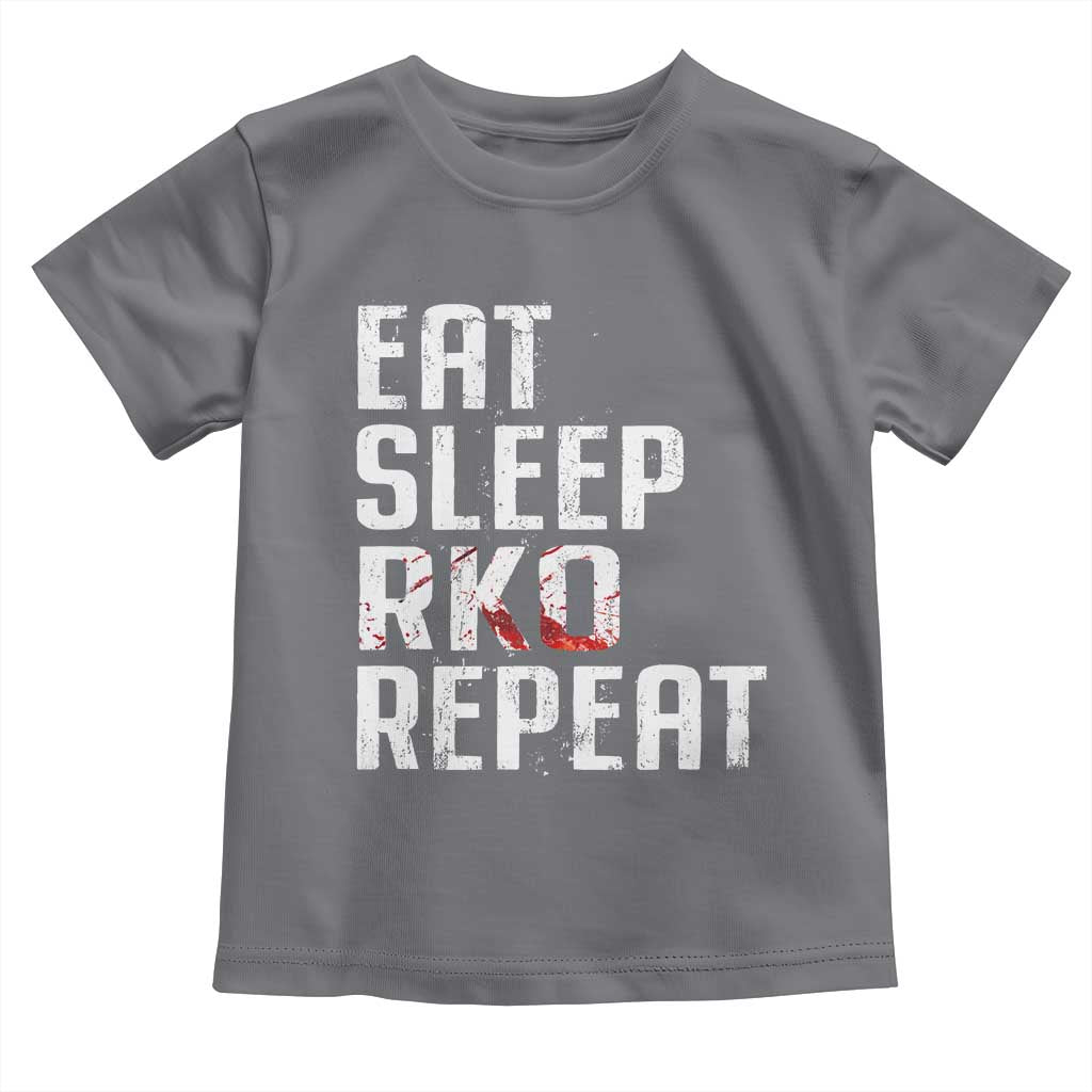 Eat Sleep RKO Repeat Toddler T Shirt Blood Stained