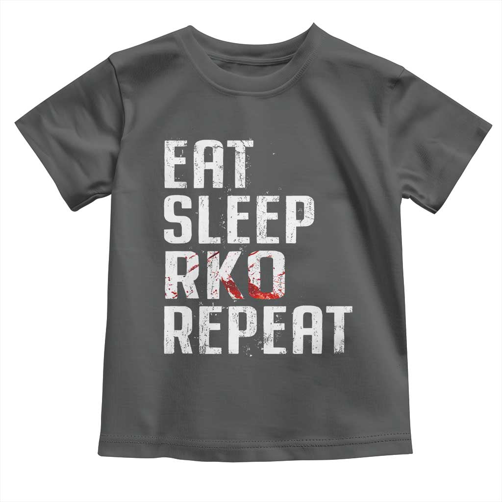 Eat Sleep RKO Repeat Toddler T Shirt Blood Stained
