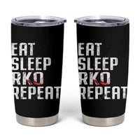 Eat Sleep RKO Repeat Tumbler Cup Blood Stained