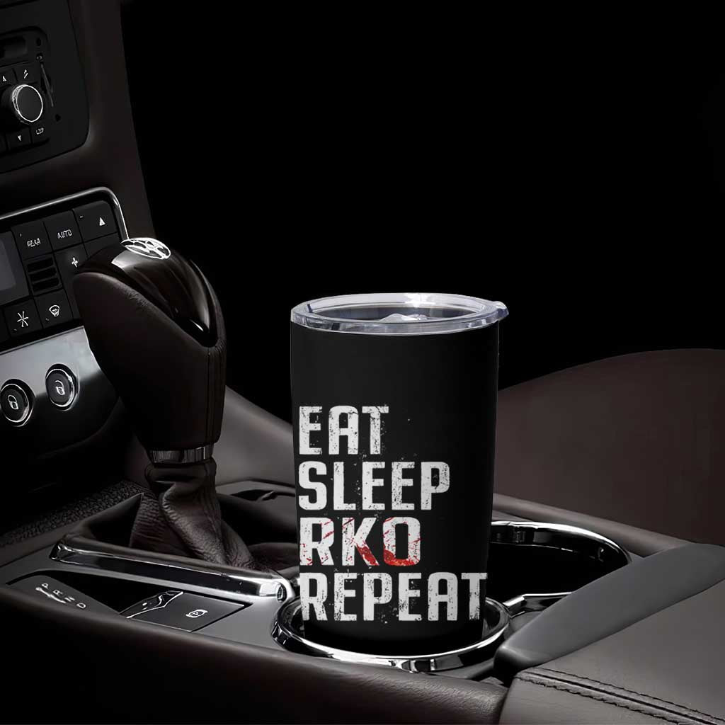 Eat Sleep RKO Repeat Tumbler Cup Blood Stained