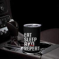Eat Sleep RKO Repeat Tumbler Cup Blood Stained