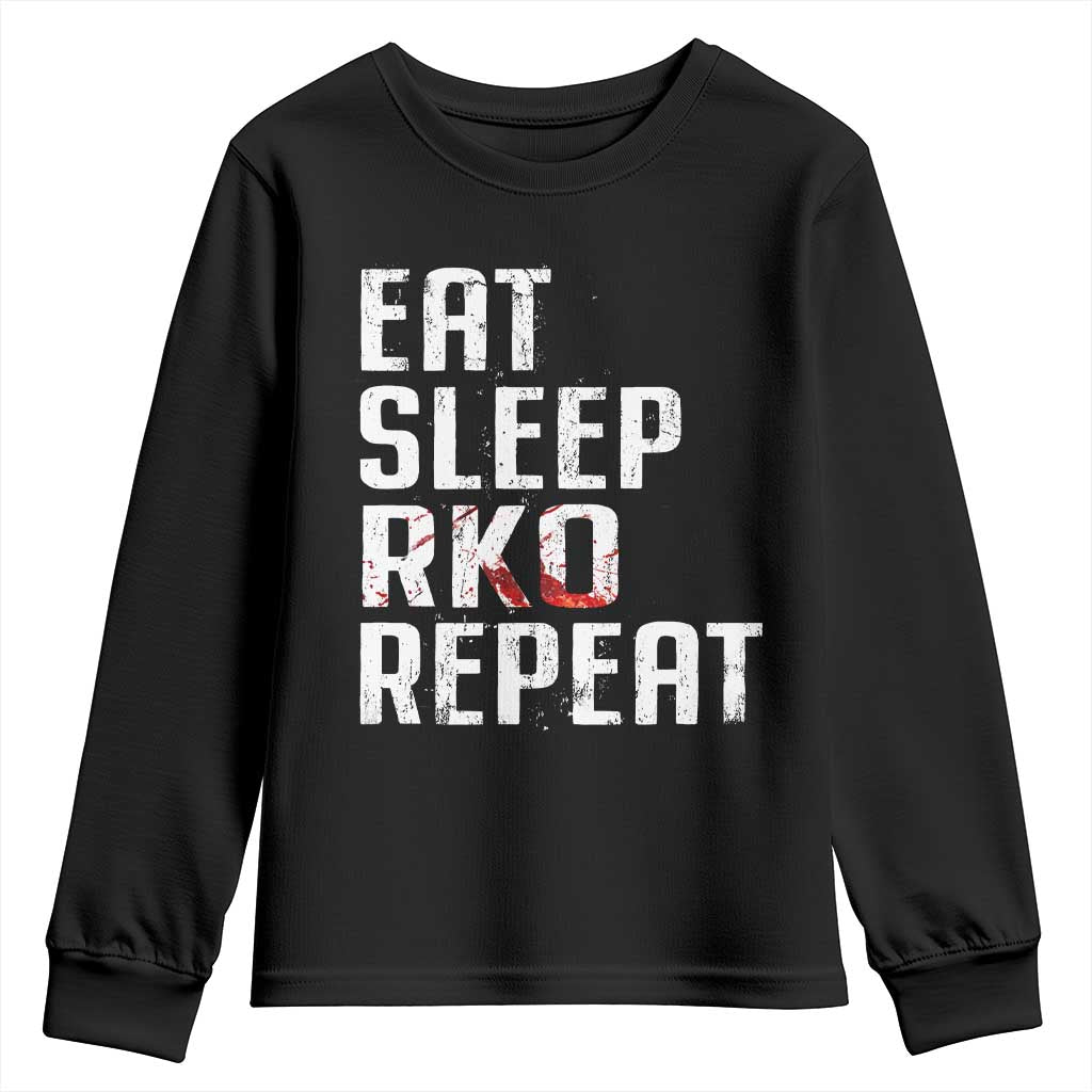 Eat Sleep RKO Repeat Youth Sweatshirt Blood Stained