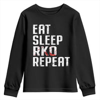 Eat Sleep RKO Repeat Youth Sweatshirt Blood Stained