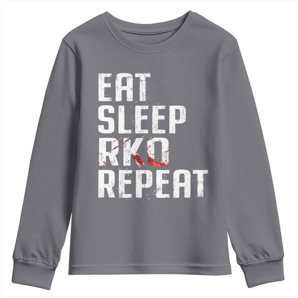 Eat Sleep RKO Repeat Youth Sweatshirt Blood Stained