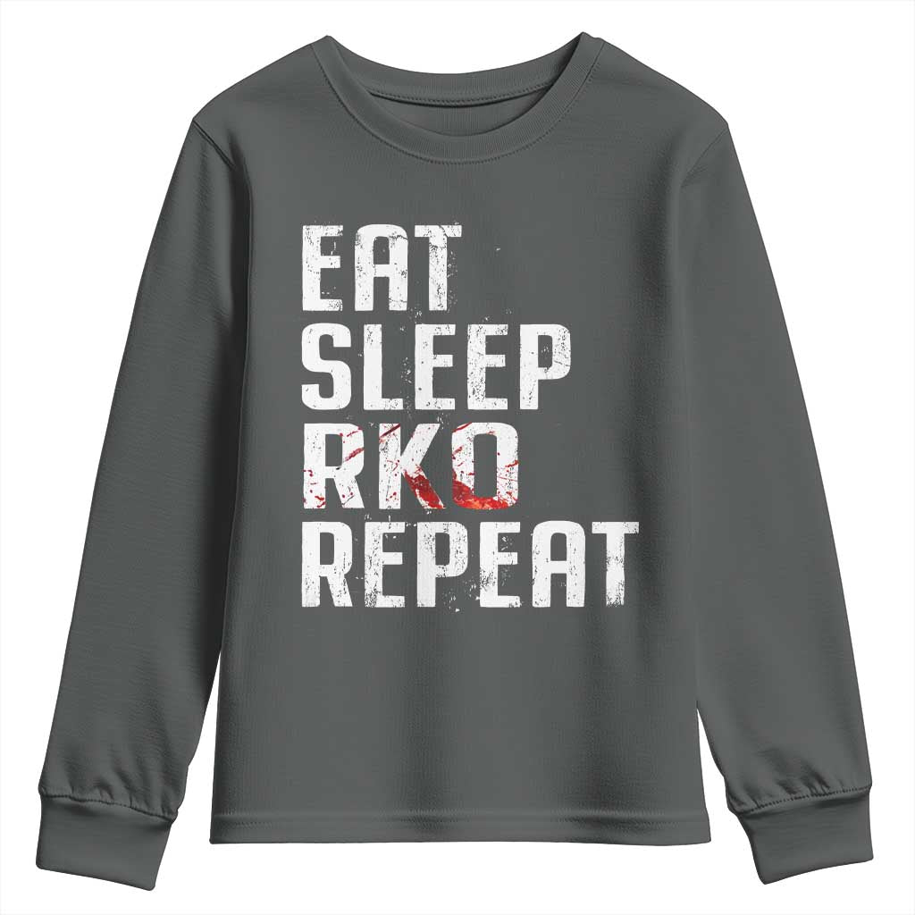 Eat Sleep RKO Repeat Youth Sweatshirt Blood Stained