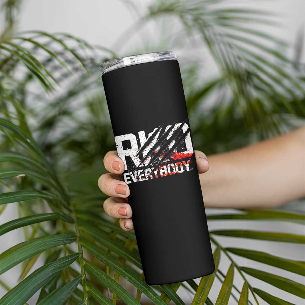 RKO Everybody Skinny Tumbler Grunge Blood Stained Scratch Mark