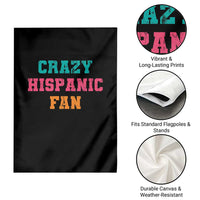 Crazy Hispanic Fan Garden Flag Funny Latino Basketball Quote