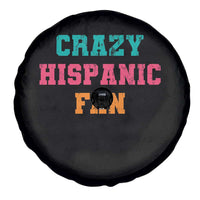 Crazy Hispanic Fan Spare Tire Cover Funny Latino Basketball Quote