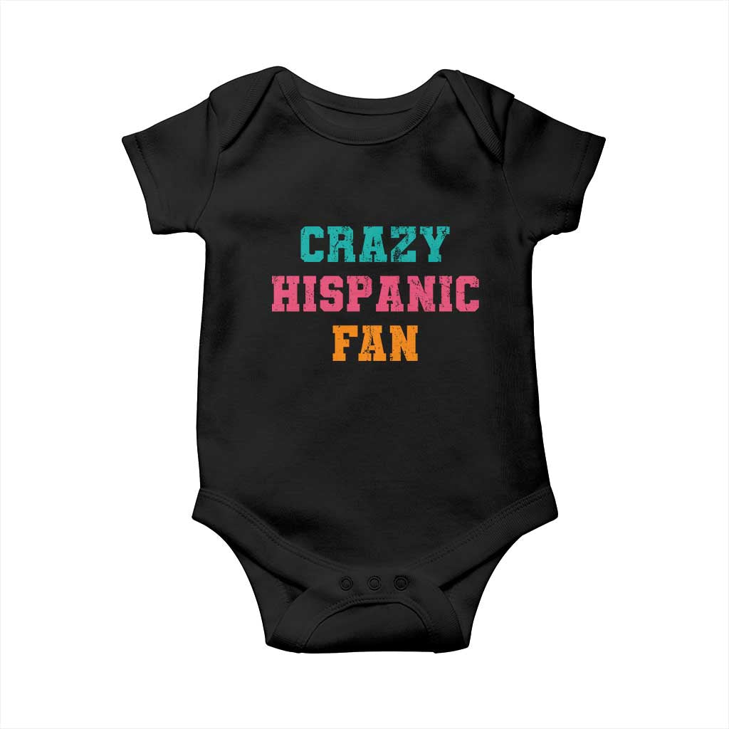 Crazy Hispanic Fan Baby Onesie Funny Latino Basketball Quote