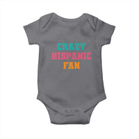 Crazy Hispanic Fan Baby Onesie Funny Latino Basketball Quote