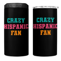 Crazy Hispanic Fan 4 in 1 Can Cooler Tumbler Funny Latino Basketball Quote