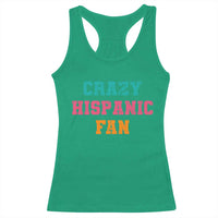 Crazy Hispanic Fan Racerback Tank Top Funny Latino Basketball Quote
