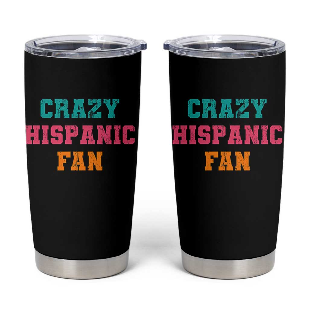 Crazy Hispanic Fan Tumbler Cup Funny Latino Basketball Quote