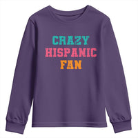 Crazy Hispanic Fan Youth Sweatshirt Funny Latino Basketball Quote