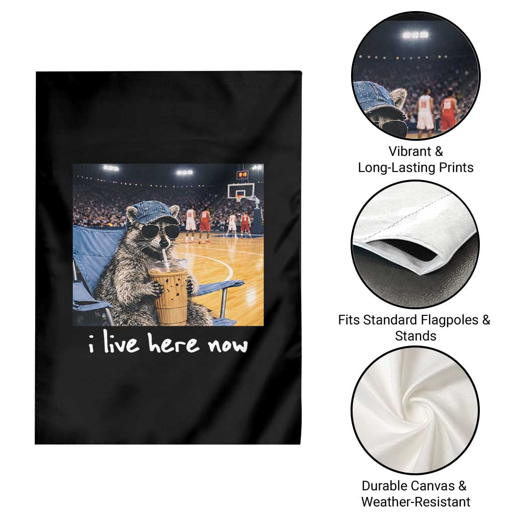 Basketball Raccoon I Live Here Now Garden Flag Funny Trash Panda Drinking Iced Coffee Basketball Court