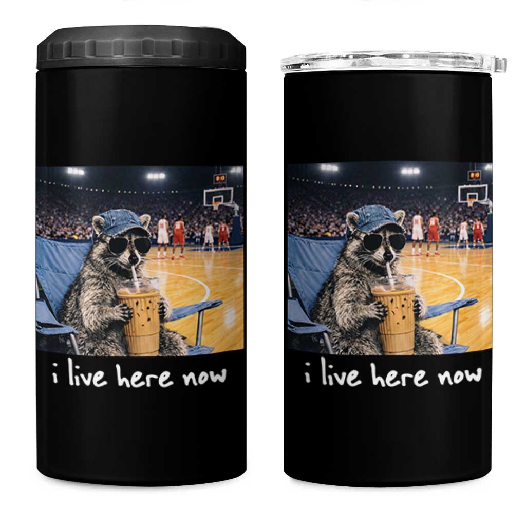 Basketball Raccoon I Live Here Now 4 in 1 Can Cooler Tumbler Funny Trash Panda Drinking Iced Coffee Basketball Court