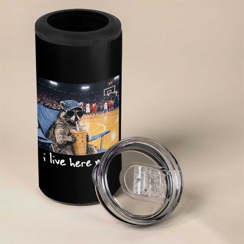 Basketball Raccoon I Live Here Now 4 in 1 Can Cooler Tumbler Funny Trash Panda Drinking Iced Coffee Basketball Court