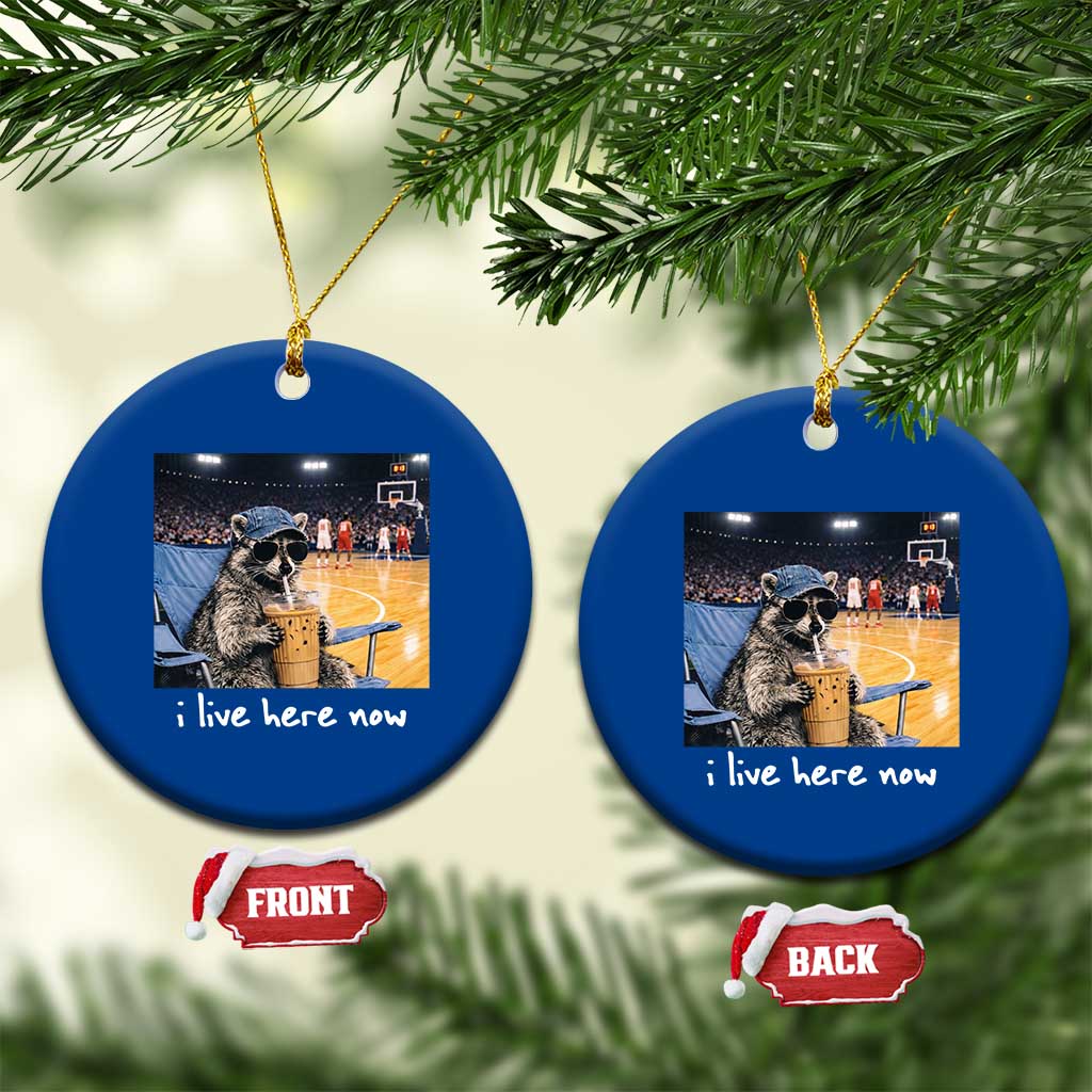 Basketball Raccoon I Live Here Now Ceramic Ornament Funny Trash Panda Drinking Iced Coffee Basketball Court