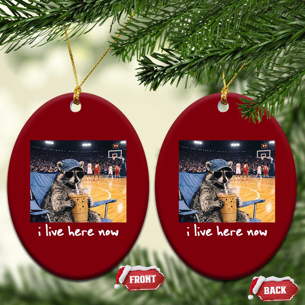 Basketball Raccoon I Live Here Now Ceramic Ornament Funny Trash Panda Drinking Iced Coffee Basketball Court