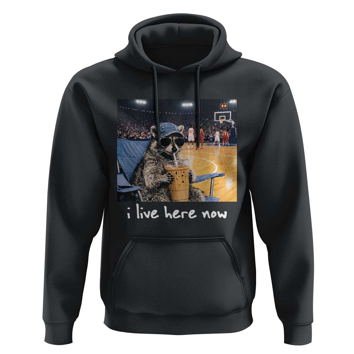 Basketball Raccoon I Live Here Now Hoodie Funny Trash Panda Drinking Iced Coffee Basketball Court
